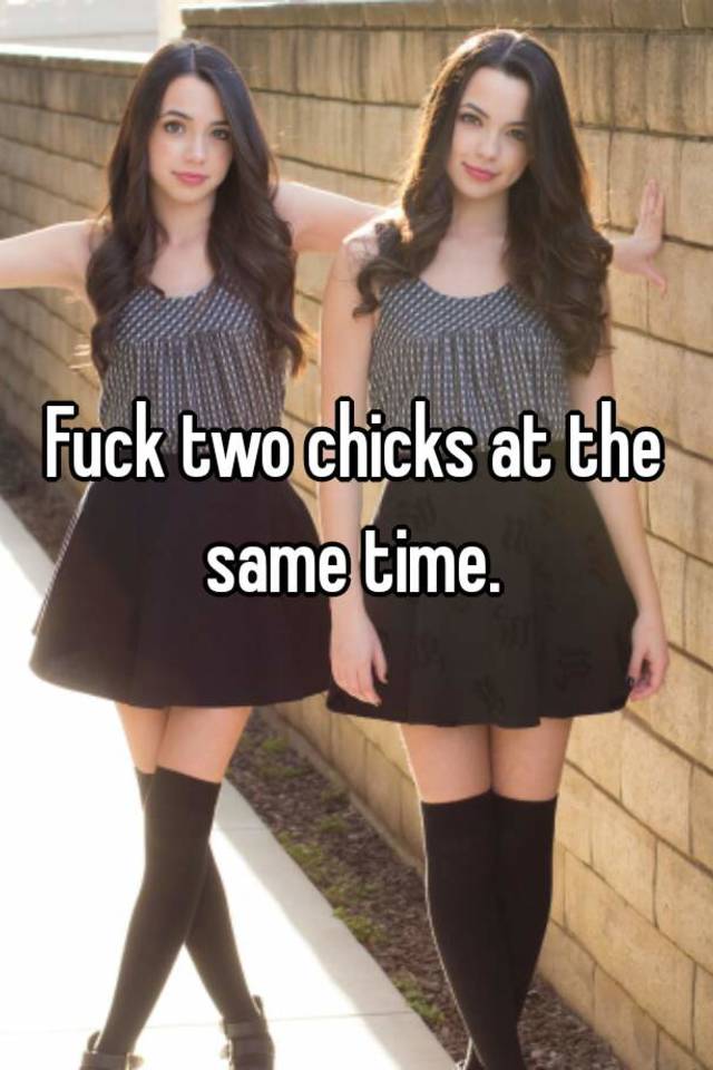 Chicks Same